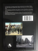 " Bruxelles 1914 - Hier et Aujourd'hui" par Jean-Louis Roba
