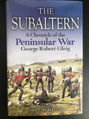 "The Subaltern - A Chronicle of the Peninsular War" - par George Robert Gleig - 2001