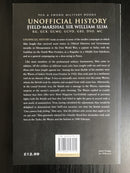 "Field-Marshal Sir William SLIM - unofficial History" - 2008