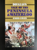 "Douglas's Tale of the Peninsula & Waterloo 1808-1815" - par John Douglas - 1997