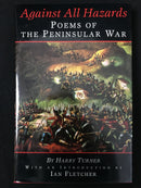"Against All Hazards - Poems of The Peninsular War" par Harry Turner - 2001