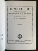 "De Witte Hel - Soldatenverhalen over den Veldslag in het Oosten" par H. Van Duinkerken - 2007