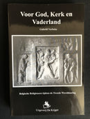 "Voor God, Kerk en Vaderland" par Gabriel Verbeke - 2005