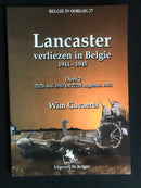 "Lancaster verliezen in België 1941-1945 - Deel 2 - België in oorlog 37" par Wim Govaerts - 2004