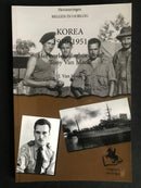 "Korea 1950-1951 - Het oorlogsdagboek van Tony Van Maele - Belgen in oorlog"  par J.Van Maele - 2015
