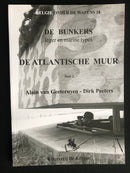 "De Atlantische muur - deel 2 - Leger en marine types - België onder de wapens 18" par Alain van Geeteruyen en Dirk Peeters - 2004