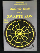 "Onder het teken van de Zwarte Zon - Herinneringen België in oorlog " par Jaak Smets - 2005