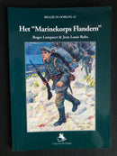 "Het Marinekorps Flandern - België in oorlog 42" par Roger Lampaert & Jean Louis Roba - 2014