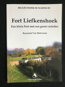 "Fort Liefkenshoek - België onder de wapens 28" par Raymond Van Meirvenne -2005