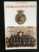 "Oorlogswouten" par Frank Camberlain -2012