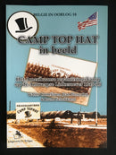 "Camp Top Hat in beeld - België in oorlog 18" par Walter Cornelissen, Jean Pierre Ost & Bruno Schokkaert - 2006