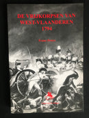 "De Vrijkorpsen van West-Vlaanderen 1794" par Franz Denys - 2002