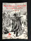 "Memoires d'un grenadier de la Grande Armée" - par Honoré Beuley - 2007