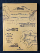 "Atlas Belgische Versterkingen te Antwerpen, Luik en Namen (1859-1914)" - 2001 - oeuvre exceptionnel en grand format