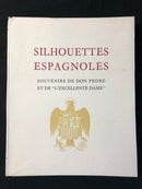 "Silhouettes Espagnoles - Souvenirs de Don Pedro et de l'Excellente Dame"  Volume V, édition limitée et numérotée (8/800) par Robert Gillon - 1955