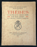 "Thèbes la Gloire d'un Grand Passé" par Jean Capart - 1925-Fondation Égyptologique Reine Elisabeth